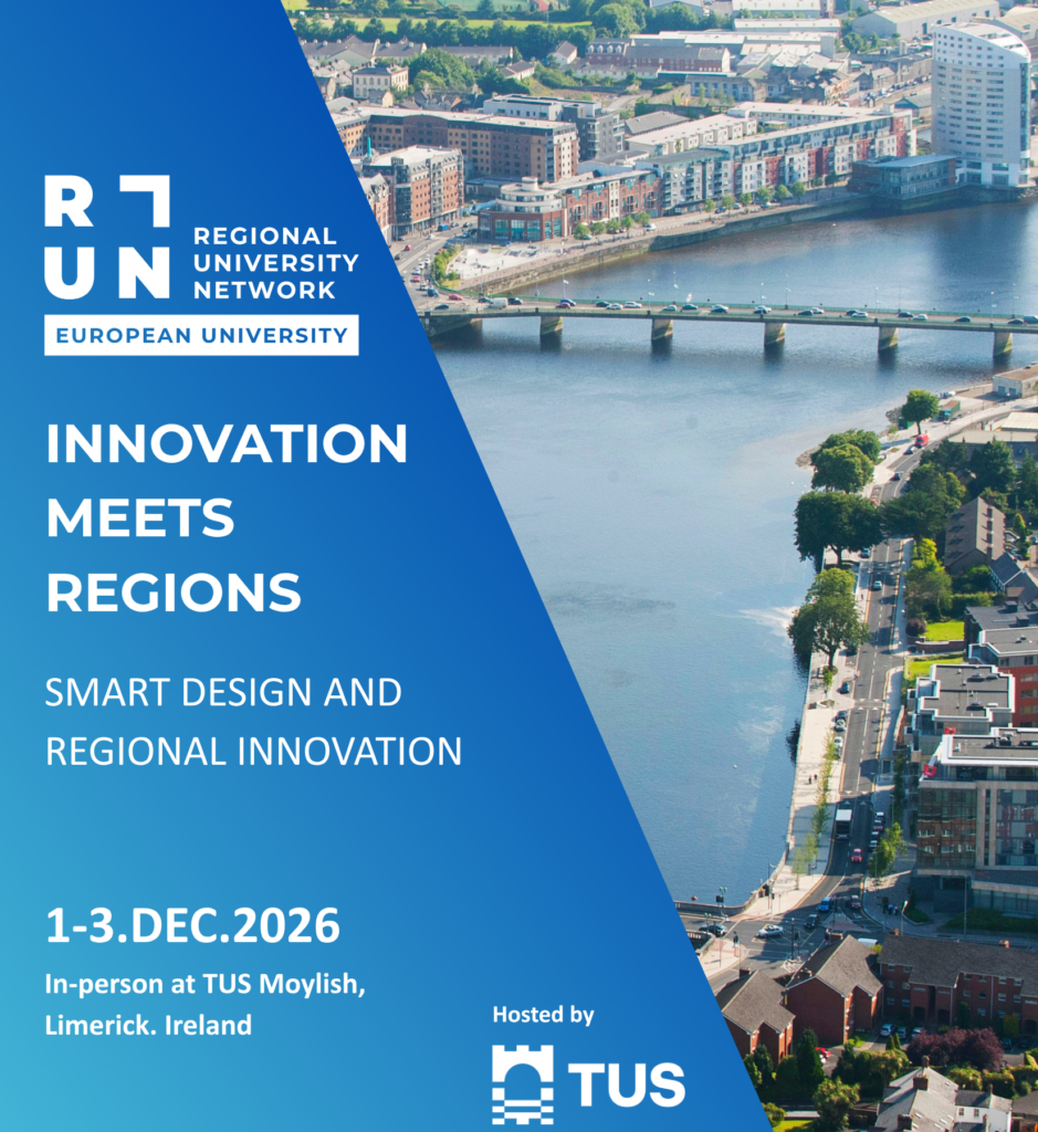An advertisement for an event titled "INNOVATION MEETS REGIONS: SMART DESIGN AND REGIONAL INNOVATION," scheduled for "1-3.DEC.2026" and taking place "In-person at TUS Moylish, Limerick. Ireland." The event is "Hosted by TUS." The image has a prominent blue overlay with a diagonal split. The left, blue section contains all the event information in white text. The right section displays an aerial photograph of a city with a wide river flowing through it, showing buildings, bridges, and streets. Left (Blue) Section Content: Top: RUN logo ("R1 UN REGIONAL UNIVERSITY NETWORK" and "EUROPEAN UNIVERSITY" in a blue banner). Below RUN logo: "INNOVATION MEETS REGIONS" in large bold white capital letters. Further down: "SMART DESIGN AND REGIONAL INNOVATION" in smaller white capital letters. Bottom left: "1-3.DEC.2026 In-person at TUS Moylish, Limerick. Ireland." Bottom right: "Hosted by TUS" with the gold and black TUS logo.